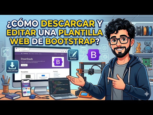 ¿Cómo descargar y editar una plantilla web de BOOTSTRAP ?
