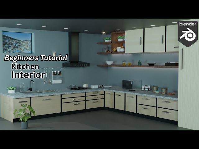 Design a Modern Kitchen Interior in Blender – Easy & Realistic 3D Tutorial