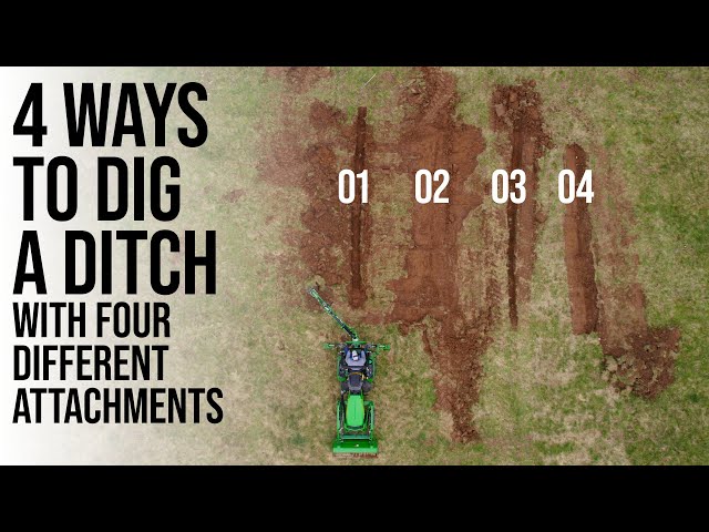 FASTEST WAY TO DIG A DITCH? WE TRY 4 DIFFERENT ATTACHMENTS.