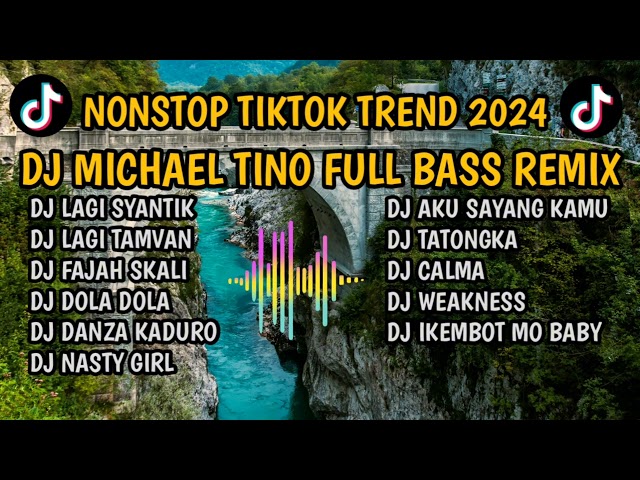 BEST OF TIKTOK TRENDING 2024 SLOW BASS REMIX (DJ MICHAEL TINO)