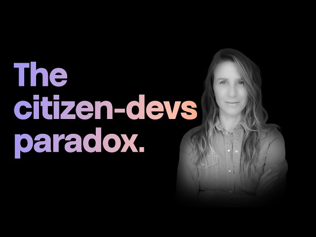 The citizen-developer paradox