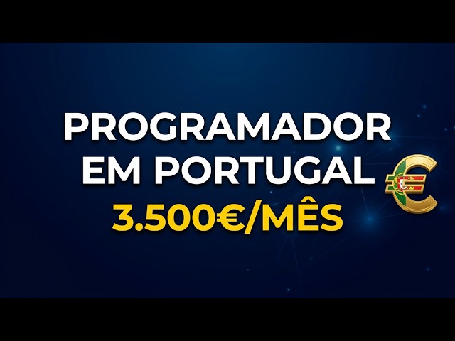 Software Developer: The Path to Portugal with a 3.5k EUR Salary