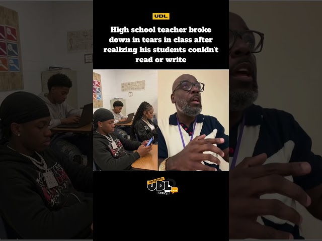 teacher became emotional in class upon discovering his students' inability to read or write.