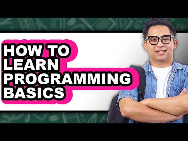 How to Learn Programming Basics (Easy Method)