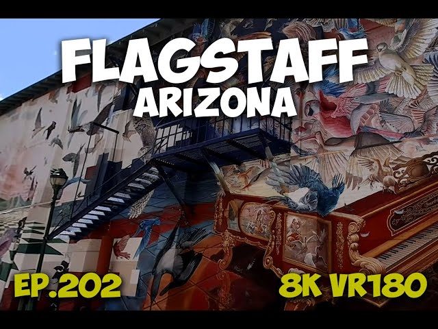 Ep.202 Flagstaff Arizona – A Seasonal Mountain Town Balanced by Nature and Life 8K VR180 3D Travel