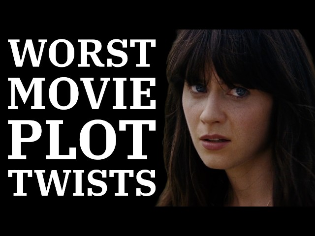 Worst Movie Plot Twists Ever