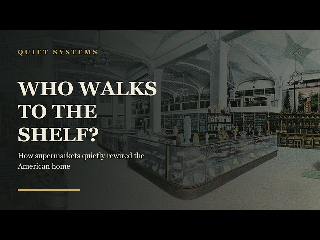 How Supermarkets Quietly Rewired the American Home