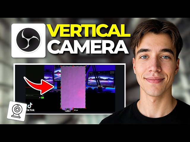 How To Add Vertical Camera To OBS For Vertical Streaming | Tutorial 2026