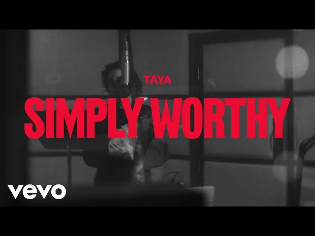 TAYA - Simply Worthy (Official Lyric Video)