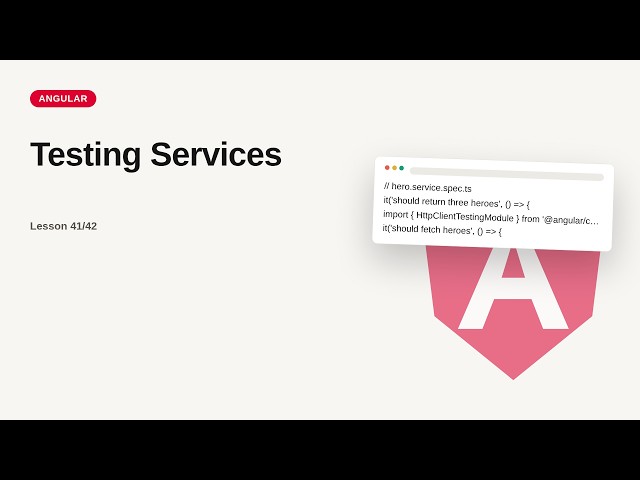 Angular - Web development basic Series: Testing Services