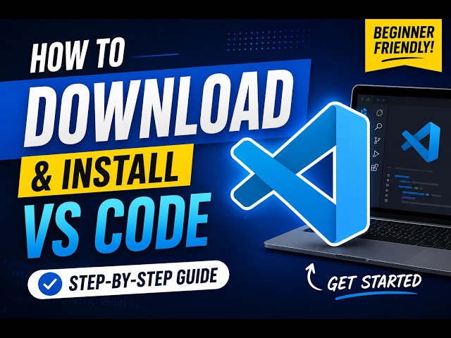 How to Download and Install VS Code on Windows 2026 Beginner Guide