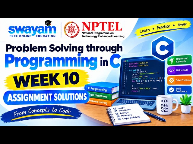 Problem Solving through Programming in C Week 10 Assignment Answers 2026 | NPTEL July 2026 | NPTEL