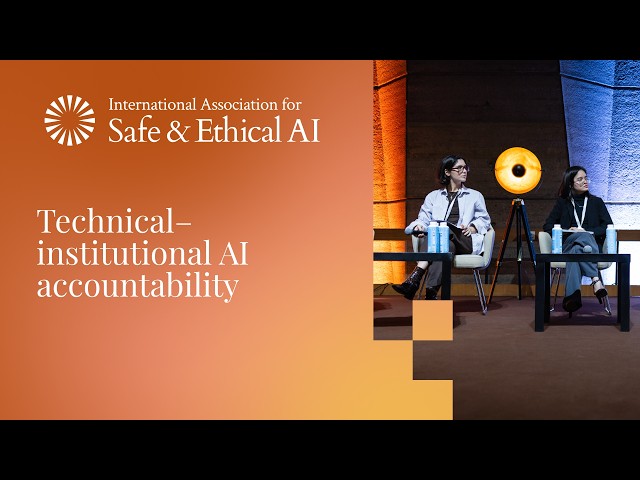 Technical–institutional AI accountability | IASEAI '26