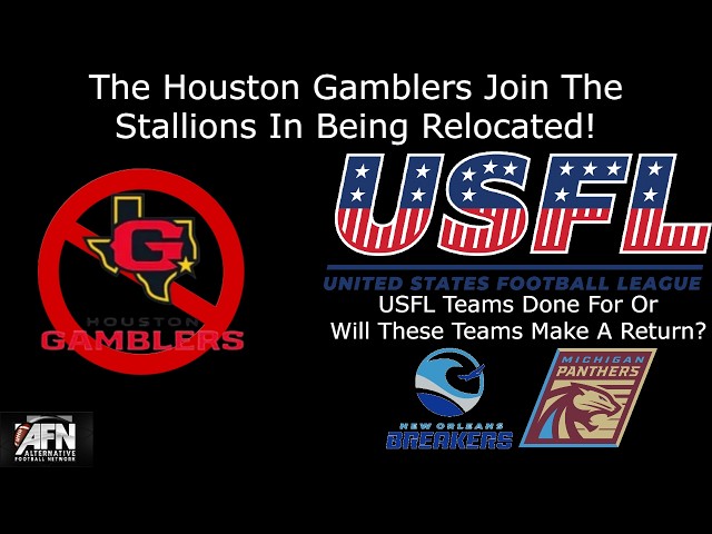 The Houston Gamblers Join The Stallions In Being Relocated!