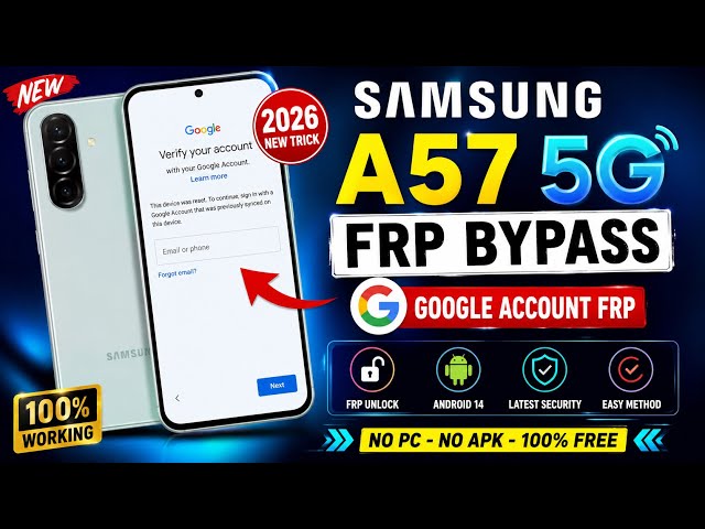 Samsung A57 FRP Lock 2026 | Google Account Recovery Guide | All Samsung Models | Android 12–16