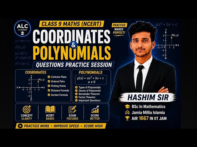 Coordinates & Polynomials | Questions Practice Session | Class 9 Maths NCERT | Hashim Sir | ALC 