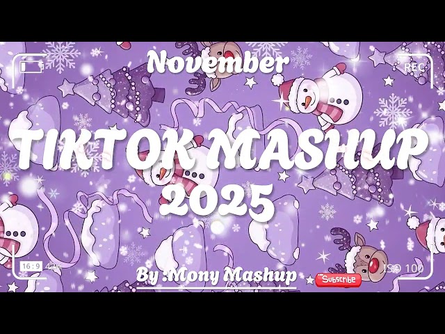 Tiktok Mashup November 💖2025💖 (Not Clean)