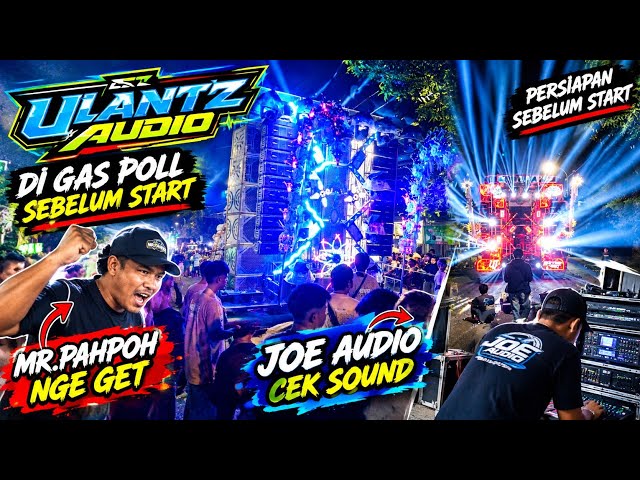 Mr. Pahpoh ngamok Ulantz Audio di gas poll‼️Joe audio Cek lighting karnaval Oro Oro Ombo kulon 