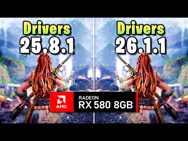 AMD Drivers 25.8.1 vs 26.1.1 - RX 580 8GB
