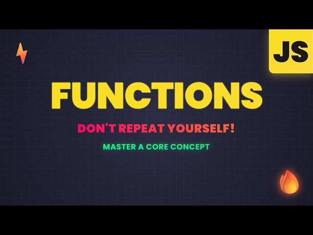 JavaScript Functions (2025) : DRY, Declarations & Arrow Functions | Episode 20