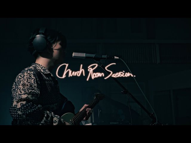 [Church Room Session] - HALLEY