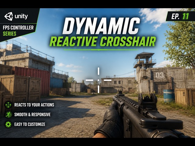 Unity FPS Controller Tutorial Advance. | Dynamic Reactive Crosshair |  #11