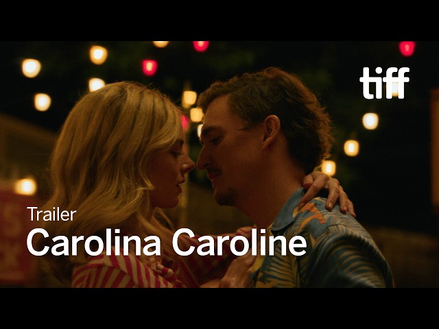 CAROLINA CAROLINE Trailer | TIFF 2026
