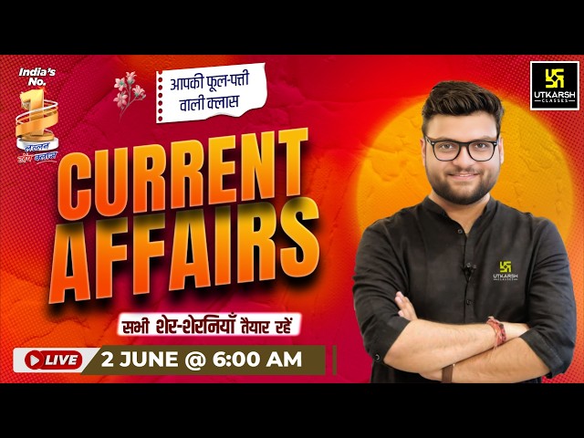 2 June 2026 Current Affairs | Episode 2089 | Current Affairs Today | Kumar Gaurav Sir