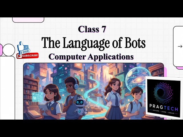 Computer - The Language of Bot (Class 7)