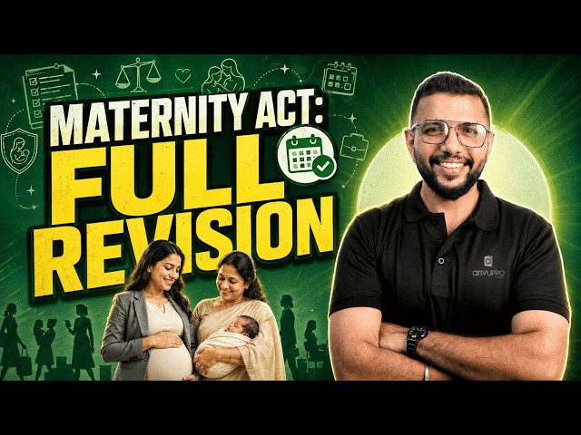 Master Maternity Benefit Act in One Shot Revision – CS Executive SBIL | CS Sooraj