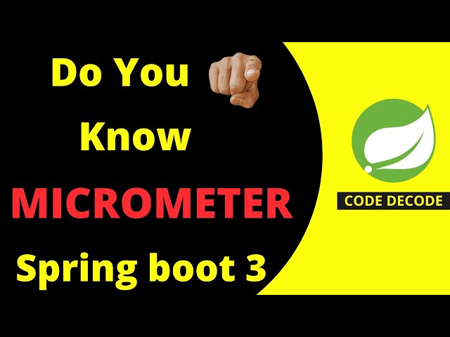 Micrometer in Spring Boot 3 | Interview Question and Answers | Code Decode