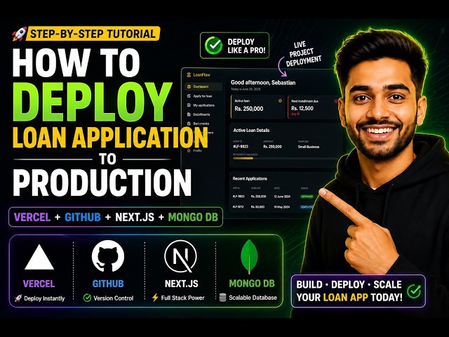 How to Deploy a Next.js Loan Application to Production | Vercel + GitHub + MongoDB