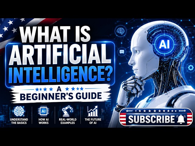 What is Artificial Intelligence A Beginner’s Guide