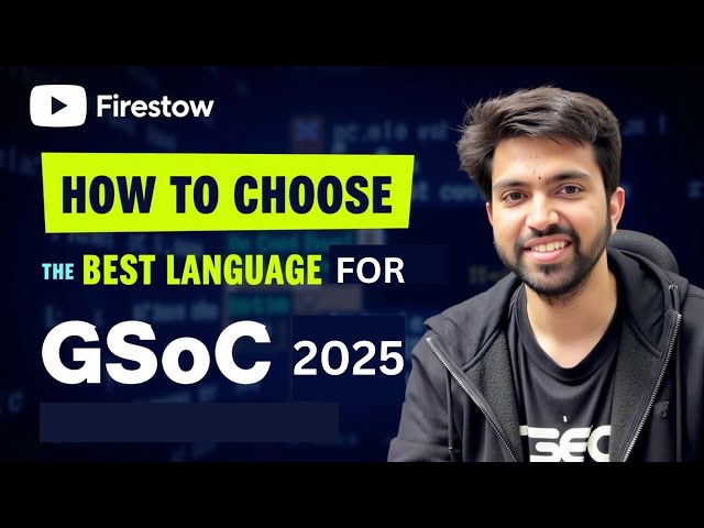 How to Choose the Best Language & Project for GSoC 2026  🚀
