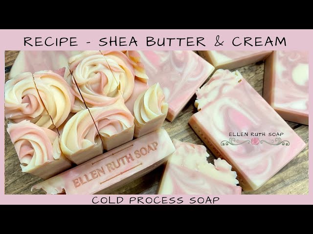 Recipe - Shea Butter & Cream CP Soap 💗 Ellen Ruth Soap #coldprocesssoap #gift