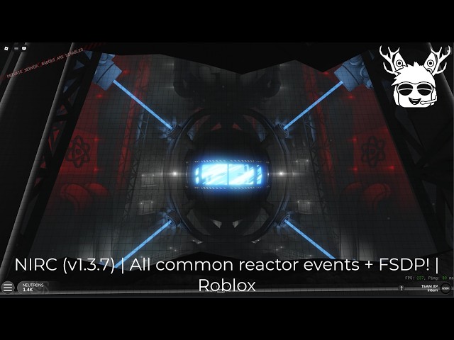 NIRC (v1.3.7) | All common reactor events + FSDP! | Roblox