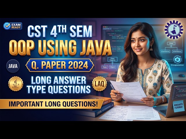 CST 4th Sem OOP Using Java 2024 LAQ 🔥 | Long Answer Type Questions Full Revision