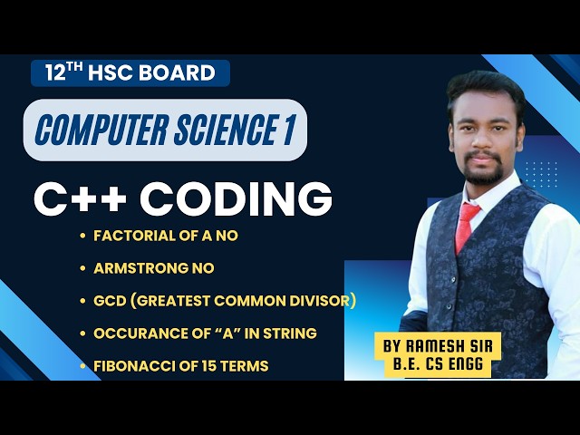 12th HSC CS 01 (C++)🔥IMP Coding Programs | Factorial, Armstrong, GCD, Fibonacci, String Programs