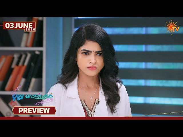 Pudhu Vasantham- Preview | 03 June 2026 | Tamil Serial | Sun TV