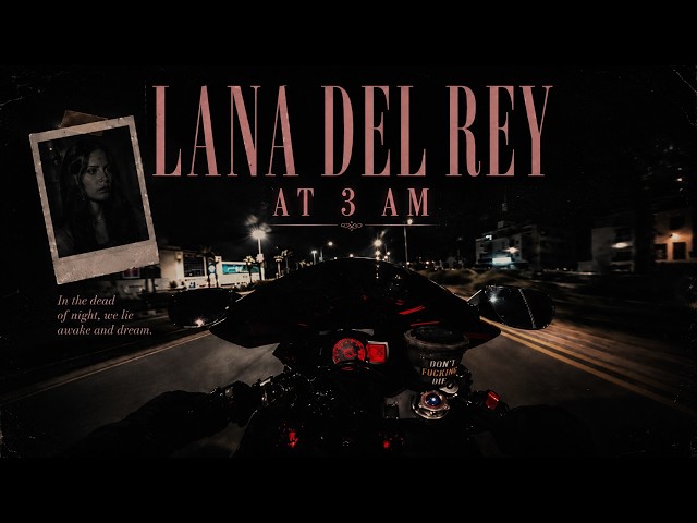 Nightdrive I Lana Del Rey