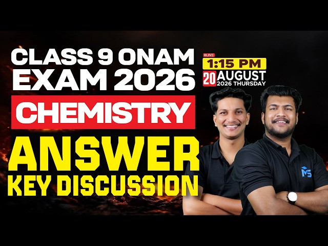 Class 9 Onam Exam 2026 Chemistry Answer Key Discussion | LIVE | MS SOLUTIONS