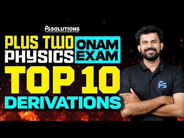 PLUS TWO PHYSICS DERIVATIONS