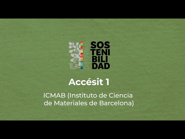 CSIC Sustainability Distinction. Runner-up 1 ICMAB