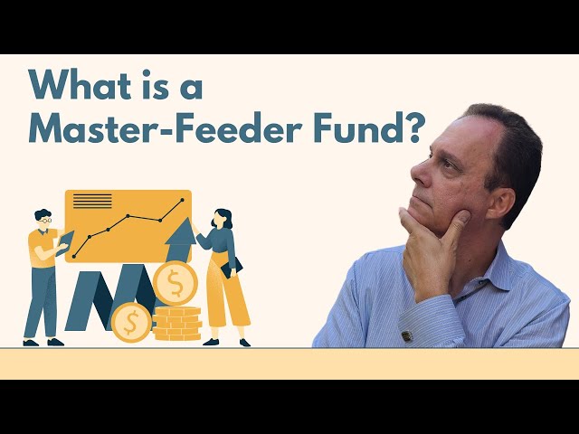 What is a Master Feeder Fund