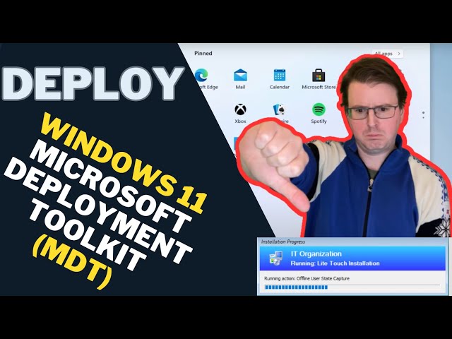 Deploying Windows 11 using MDT Microsoft Deployment Toolkit