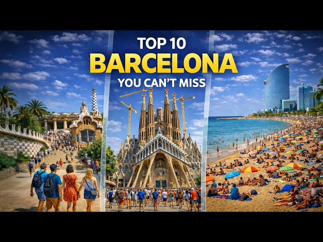 First Time in Barcelona Spain? Top 10 Things To Do in Barcelona You Can't Miss!