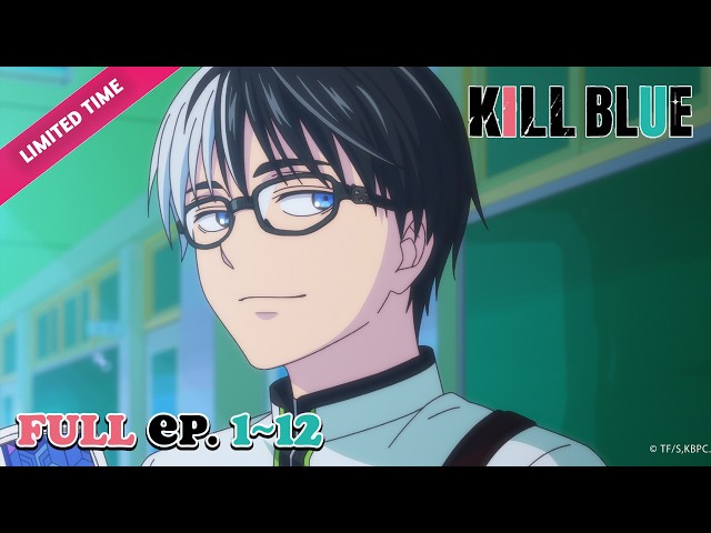 【Binge-Watch】KILL BLUE EP1-12 Full Series | MULTI-SUB [#ItsAnime]