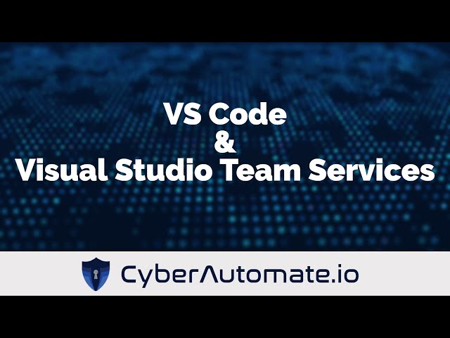 31. Visual Studio Code and Visual Studio Team Services Integration