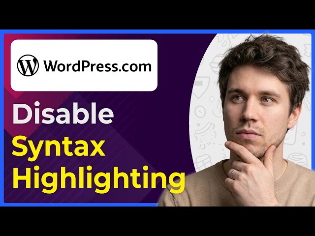 How to Disable Syntax Highlighting for Coding in Wordpress (Step-By-Step) [2026 guide]