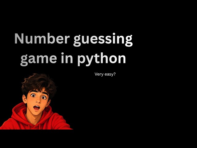 How to build a number guessing game in python